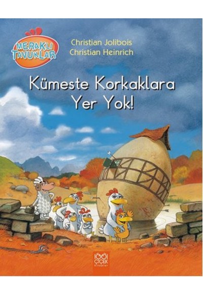 Meraklı Tavuklar - Kümeste Korkaklara Yer Yok!