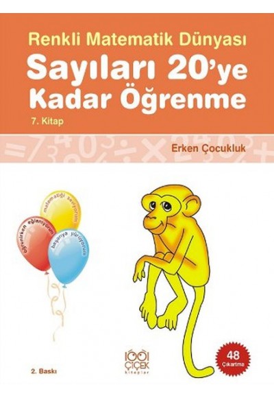 Renkli Matematik Dünyası 7 - Sayıları 20ye Kadar Öğrenme