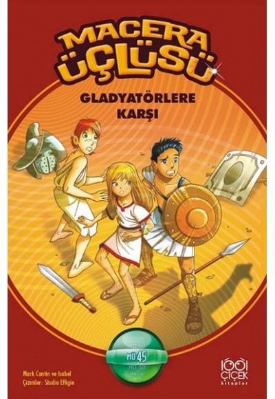 Macera Üçlüsü Gladyatörlere Karşı