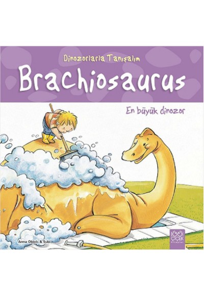 Dinozorlarla Tanışalım - Brachiosaurus - En Büyük Dinozor