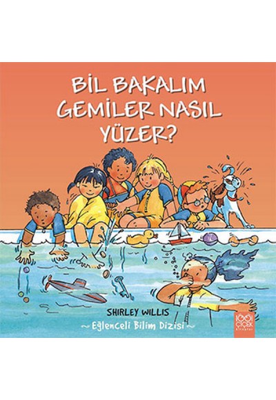 Bil Bakalım Gemiler Nasıl Yüzer?