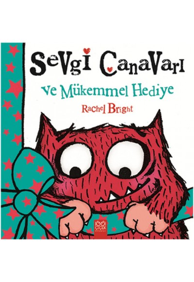 Sevgi Canavarı ve Mükemmel Hediye