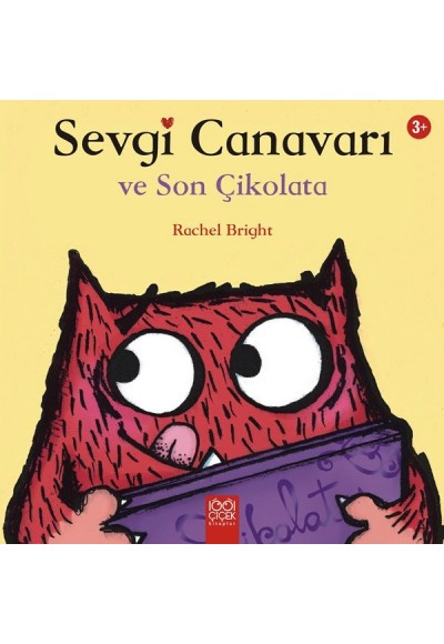 Sevgi Canavarı ve Son Çikolata