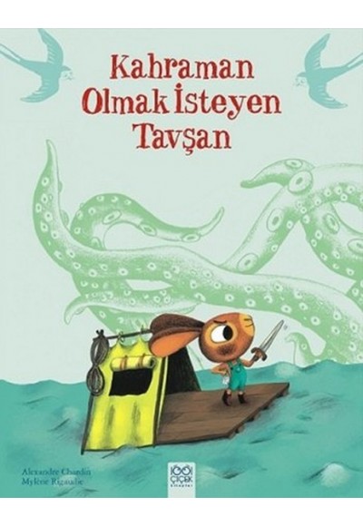 Kahraman Olmak İsteyen Tavşan