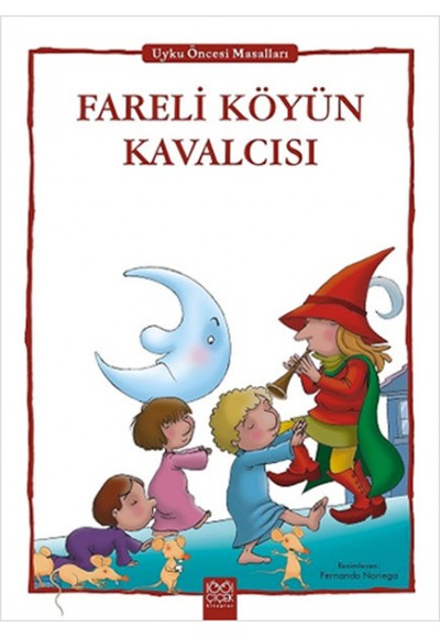 Fareli Köyün Kavalcısı - Uyku Öncesi Masalları Serisi