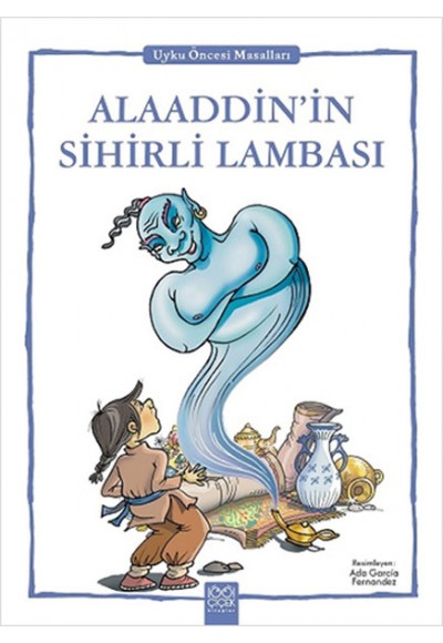 Alaaddinin Sihirli Lambası - Uyku Öncesi Masalları Serisi