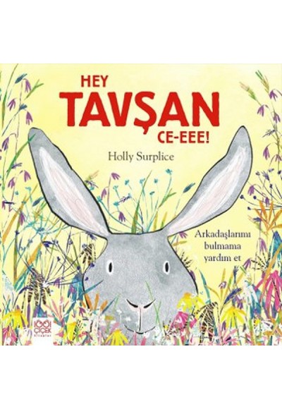 Hey Tavşan Ce-Eee!