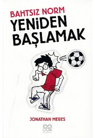 Bahtsız Norm Yeniden Başlamak