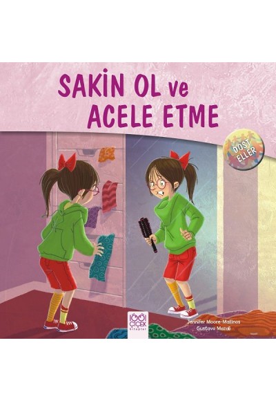 Dost Eller - Sakin Ol ve Acele Etme