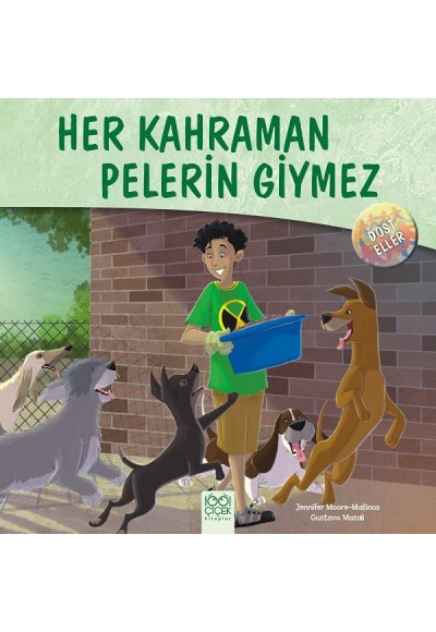 Dost Eller - Her Kahraman Pelerin Giymez
