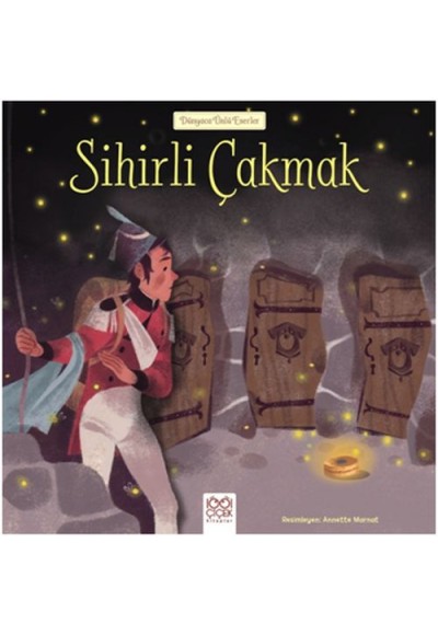 Dünyaca Ünlü Eserler - Sihirli Çakmak