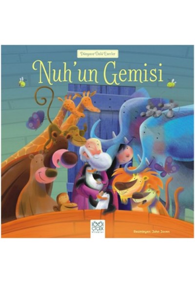 Dünyaca Ünlü Eserler - Nuh'un Gemisi