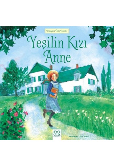Dünyaca Ünlü Eserler - Yeşilin Kızı Anne