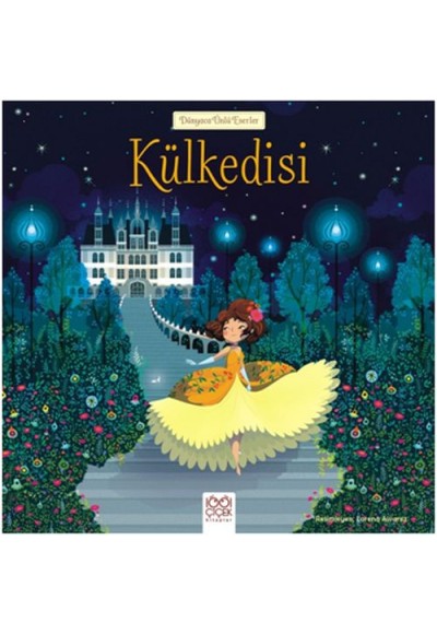Dünyaca Ünlü Eserler - Külkedisi