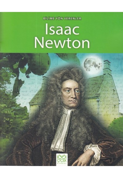 Bilime Yön Verenler - Isaac Newton