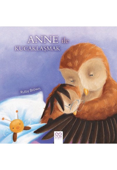 Anne ile Kucaklaşmak