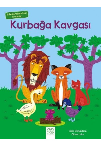 Julia Donaldson'dan Dramalar - Kurbağa Kavgası