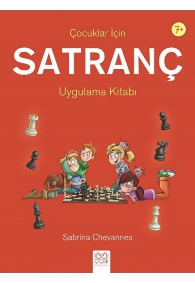 Çocuklar İçin Satranç Uygulama Kitabı