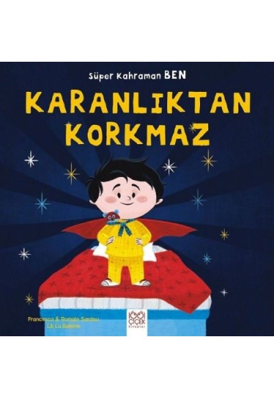 Süper Kahraman Ben - Karanlıktan Korkmaz