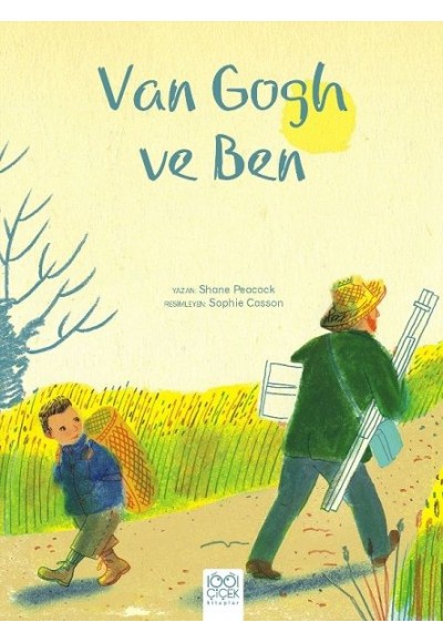 Van Gogh ve Ben
