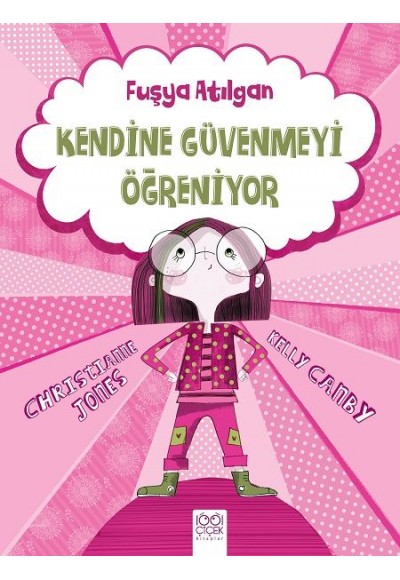 Fuşya Atılgan Kendine Güvenmeyi Öğreniyor
