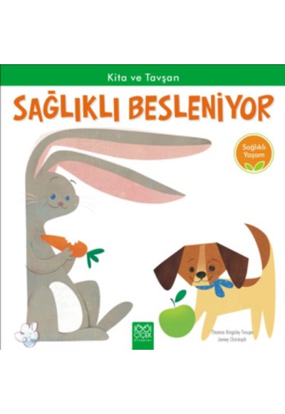 Sağlıklı Yaşam - Kita ve Tavşan Sağlıklı Besleniyor