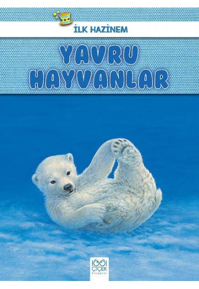 İlk Hazinem - Yavru Hayvanlar