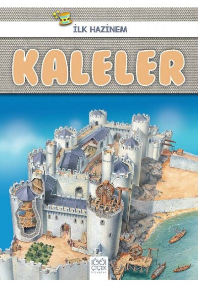 İlk Hazinem - Kaleler
