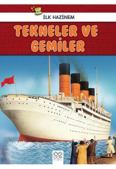 İlk Hazinem - Tekneler ve Gemiler