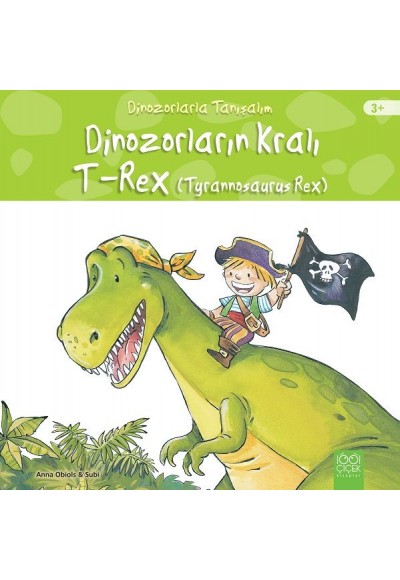 Dinozorlarla Tanışalım - Dinozorların Kralı - Tyrannosaurus Reks