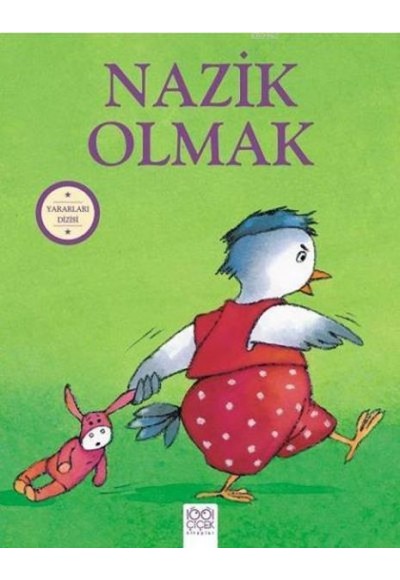 Yararları Dizisi Nazik Olmak