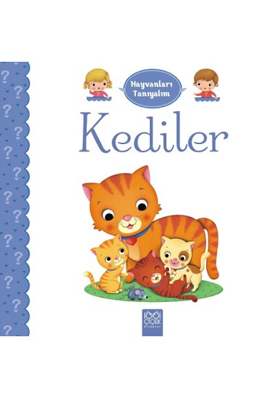 Hayvanları Tanıyalım - Kediler