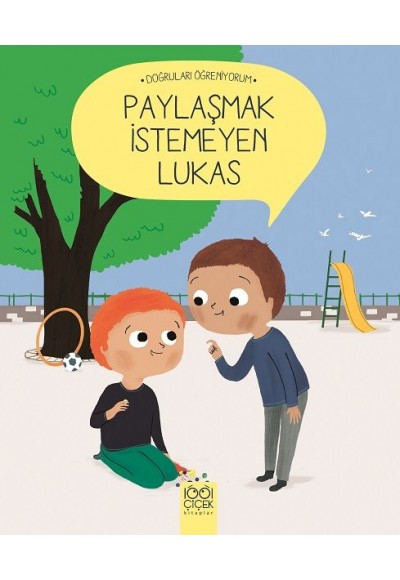 Doğruları Öğreniyorum - Paylaşmak İstemeyen Lukas
