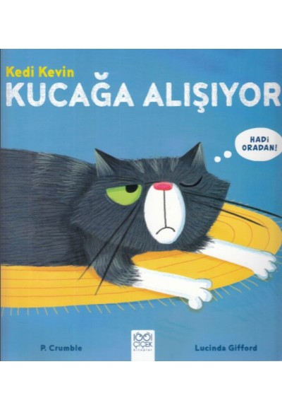 Kedi Kevin - Kucağa Alışıyor