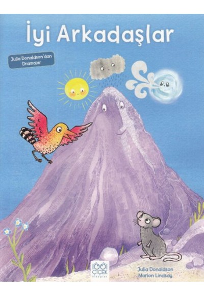 İyi Arkadaşlar - Julia Donaldson'dan Dramalar