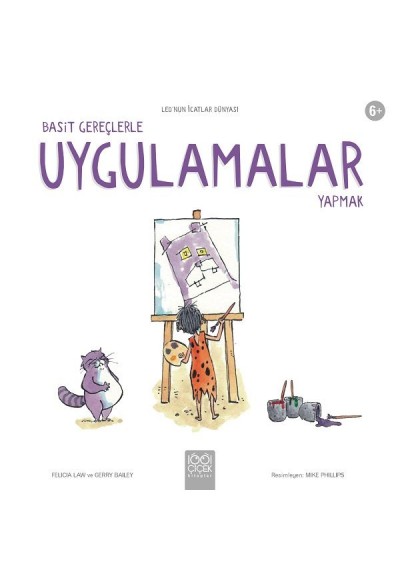 Basit Gereçlerle Uygulamalar Yapmak - Leo’nun İcatlar Dünyası