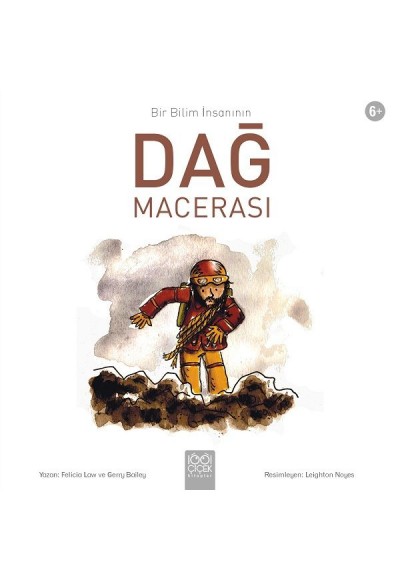 Bir Bilim İnsanının Dağ Macerası