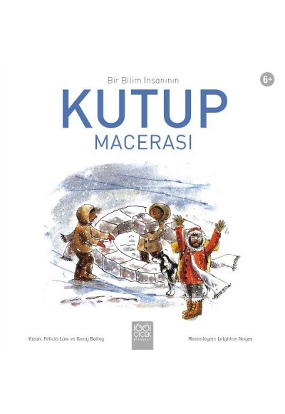 Bir Bilim İnsanının Kutup Macerası