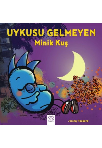 Uykusu Gelmeyen Minik Kuş