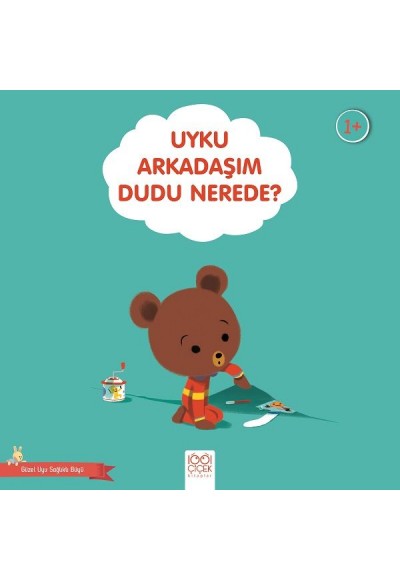 Uyku Arkadaşım Dudu Nerede?