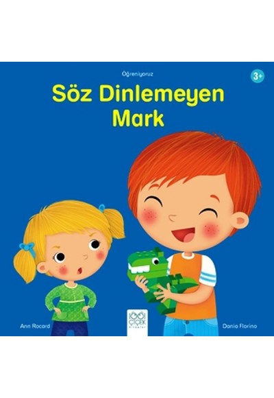 Söz Dinlemeyen Mark