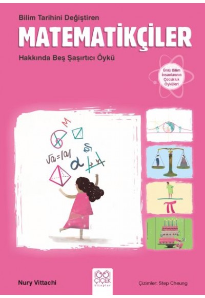 Bilim Tarihini Değiştiren Matematikçiler Hakkında Beş Şaşırtıcı Öykü