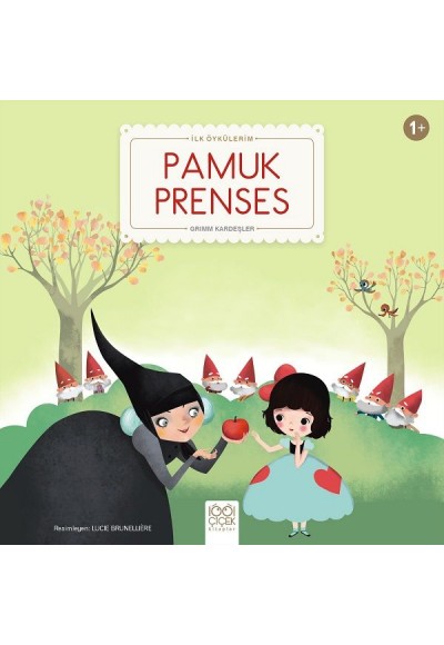Pamuk Prenses - İlk Öykülerim