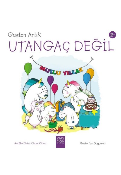 Gaston Artık Utangaç Değil - Gaston’un Duyguları