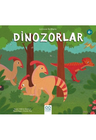 Dinozorlar - Larousse İlk Bilgiler