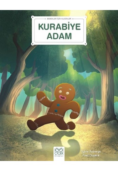 Kurabiye Adam - Bebekler İçin Klasikler