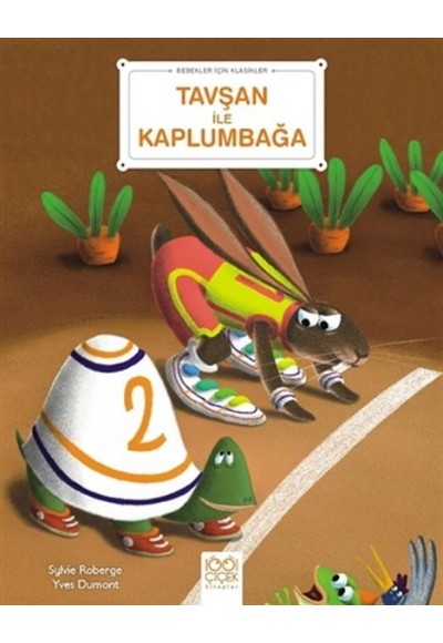 Tavşan ile Kaplumbağa - Bebekler İçin Klasikler