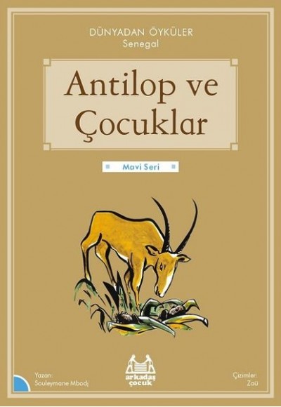 Antilop ve Çocuklar
