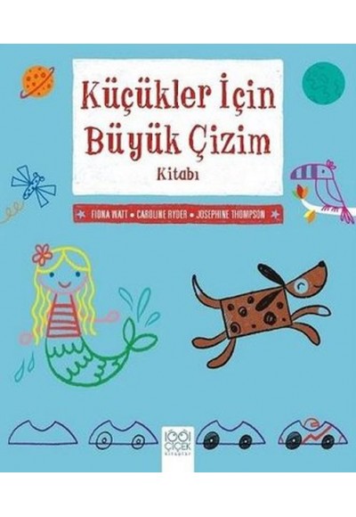 Küçükler İçin Büyük Çizim Kitabı