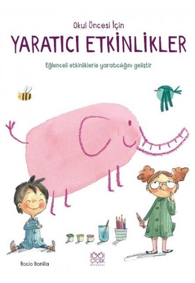 Okul Öncesi İçin Yaratıcı Etkinlikler